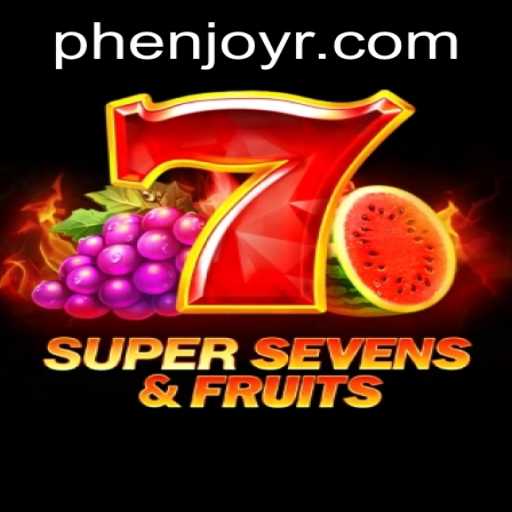 Exploring the World of 7SuperSevensFruits: A Phenjoy Experience
