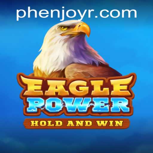 EaglePower: Embrace the Phenjoy of Gaming Excellence